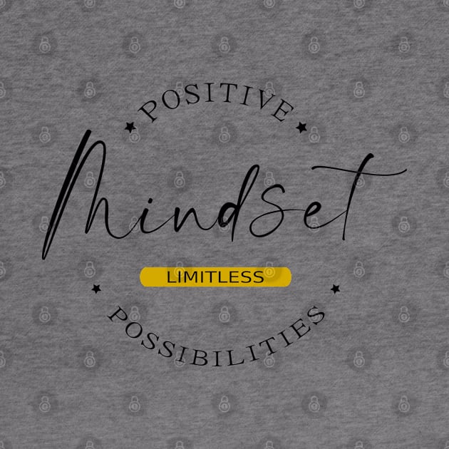 Positive Mindset, Limitless Possibilities | Think Positive by FlyingWhale369